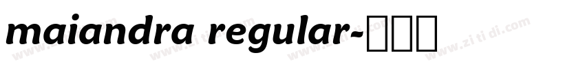 maiandra regular字体转换 maiandra regular字体转换
